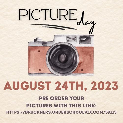 School Picture Day Thursday, August 24